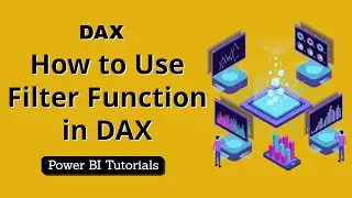 How to Use Filter Function in DAX [Power BI]