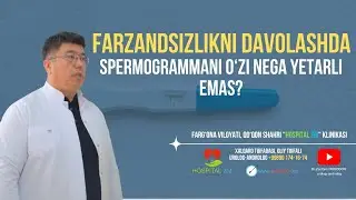 Farzandsizlikni tashxislashda nega spermogrammani o'zi yetarli emas