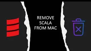 Uninstall Scala From MacOS 2024