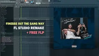 Lil Durk - Finesse Out The Gang Way ft. Lil Baby (FL Studio Remake + Free FLP)