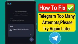 How to fix Telegram Too many attempts, please try again later | fix telegram too many attempts