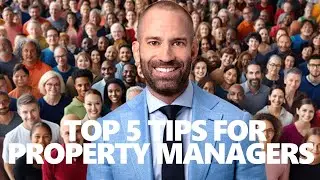 Top 5 Property Management Tips