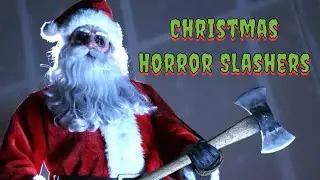 CHRISTMAS HORROR SLASHERS // tribute video