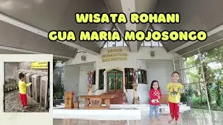 Vlog Wisata Rohani Gua Maria Mojosongo