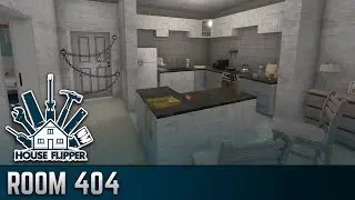 Room 404 | House Flipper