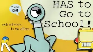 The Pigeon HAS to Go to School! - Animated Read Aloud Book