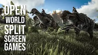 15 Best Open World Shared/Split Screen Games [2022]