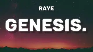 RAYE - Genesis. (Lyrics)