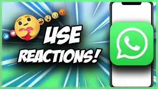 How To React To Messages In WhatsApp ✅ Quick & Easy 2022