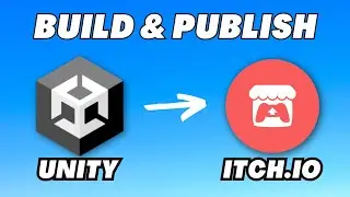 How to Build and Publish your Unity Game to Itch.io (Updated 2024)