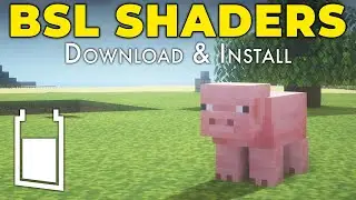 BSL Shaders - How To Download & Install in Minecraft