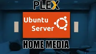 How to Install Plex Media Server on Ubuntu Server