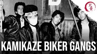 BŌSŌZOKU - The History of Japan’s KAMIKAZE Biker Gangs