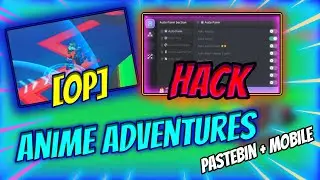 [👊UPD 10] Anime Adventures SCRIPT PASTEBIN 2023 | Full Auto Farm | Insta Upgrade & More!