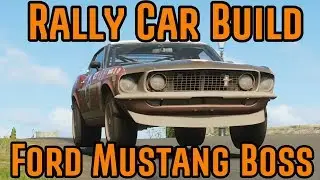 Forza Horizon 4 - Rally Car Build - Ford Mustang Boss