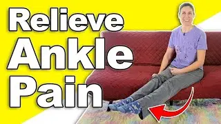 Got Ankle Pain? Try This Exercise for INSTANT Pain Relief!