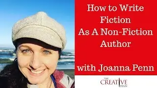 How to Write Fiction As A Non-Fiction Author with Joanna Penn