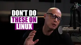 Really Dumb Things I've Done On Linux