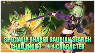 Specially Shaped Saurian Search (Challenge 3 - ★4 Character) - Genshin Impact V4.6