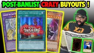 POST BANLIST CRAZY YUGIOH BUYOUTS!