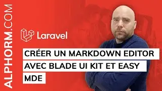 Formation Laravel : Créer un markdown editor avec Blade UI Kit et Easy MDE