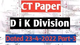 Etea CT Test Dated 23_4-2022 Part-3 D i k Division kpk