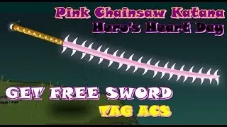 =AQW= Pink Chainsaw Katana - Get FREE Sword TAG ACS - Hero's Heart Day