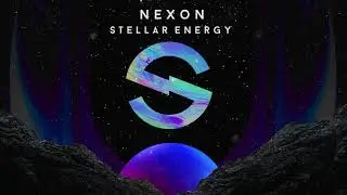 NEXON - Stellar Energy (Original Mix) SIBOTE MUSIC RECORDS