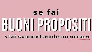 i buoni propositi sono inutili