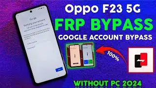 Oppo F23 5G FRP Unlock Android 13 || Google Account Bypass ✅ Latest Update - (Without Pc)