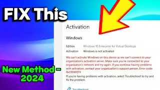 [FIX] - We Can't Activate windows on this device we can't connect to organization Error 0xc004f074