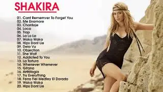 Shakira Greatest Hits || Best Songs Of Shakira