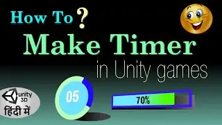 How To Make Timer In Unity Games (Hindi)