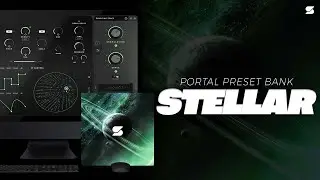 [+50] Portal Preset Bank / Glitch Space Presets - STELLAR [METRO BOOMIN, FUTURE, 808 MAFIA] Presets