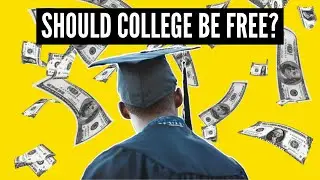 Should College Be Free?