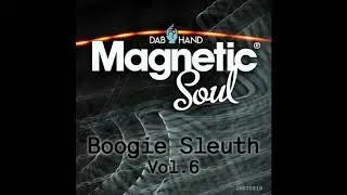 Magnetic Soul - Together (Boogie Sleuth Vol.6)