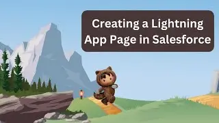 How to create Lightning App page in Salesforce? | Lightning App builder