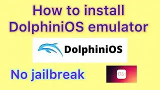 How to install DolphinIOS emulator on your iphone No jailbreak