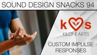 Make your own Reverb – Sound Design Snacks 94