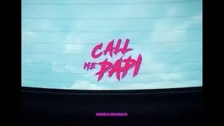 Feder & Ofenbach - Call Me Papi, feat Dawty Music (Official Music Video)