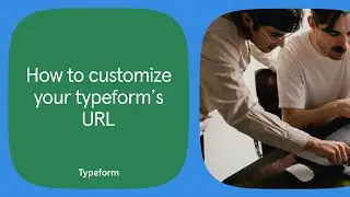 How to customize your typeform's URL | Typeform Help Center