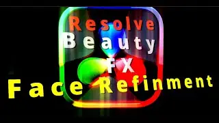 DaVinci Resolve 19 - Beauty FX Face Refinement Tools