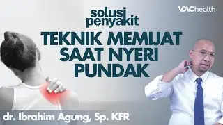 Mudah! Teknik Pijat Untuk Mengatasi Nyeri Pundak | Kata Dokter #130