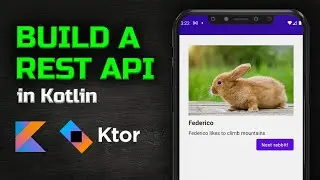 How to Build a Simple REST API With Ktor + Android App