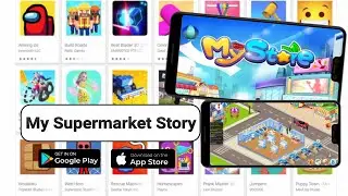 My Supermarket Story Game #1 (Android/Apple)