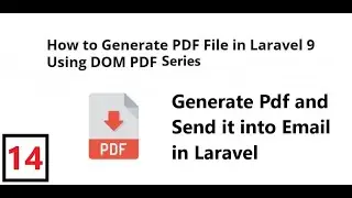 (14) Generate Pdf File and Send it into the Email in Laravel | Generate Simple pdf file using dompdf