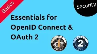 Security Essentials for OpenID Connect & OAuth2 | Security Primer | Tech Primers