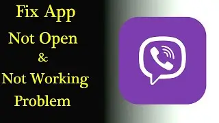 How to Fix Viber Messenger App Not Working Issue | Viber Messenger Not Open Problem in Android