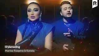 Munisa Rizayeva & Konsta - O'ylamading  | Муниса Ризаева & Конста - Уйламадинг