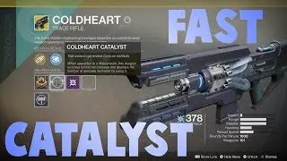 Destiny 2 Coldheart Catalyst!  Best place to farm kills for Catalyst Upgrade!